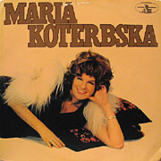 MARIA KOTERBSKA / Same